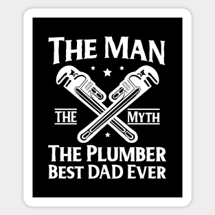 The Man The Myth The Plumber, Best Dad Ever! Sticker